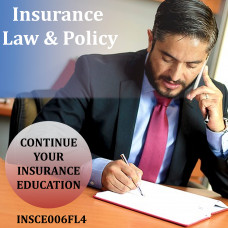 Florida: 4 hr Basic-level All Licenses CE - Insurance Law and Policy (INSCE006FL4)