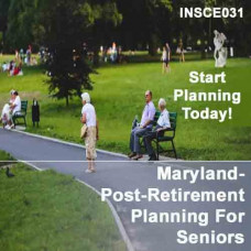 Maryland: 5 hr CE - Post-Retirement Planning for Seniors